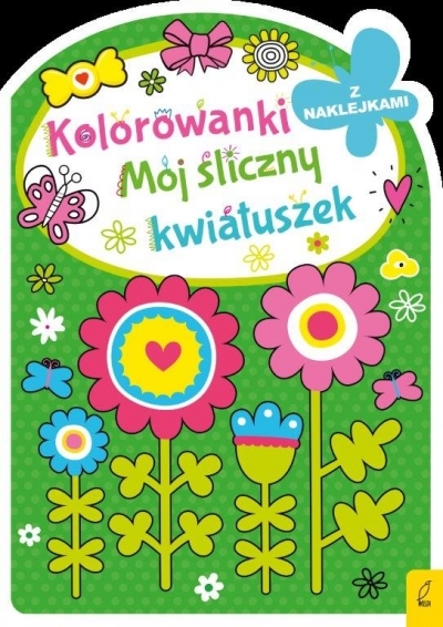 Kolorowanka z wykrojnikiem Mój śliczny kwiatuszek Czytam pl