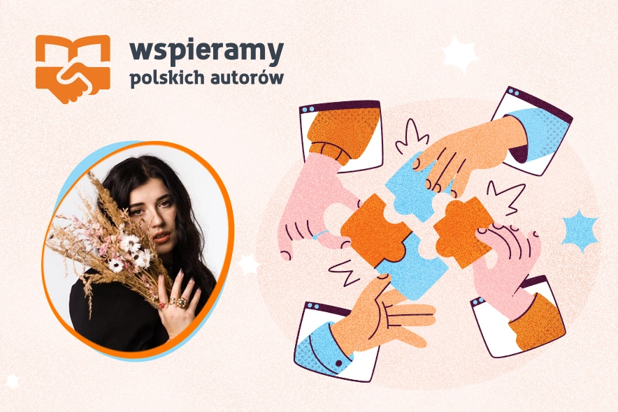 Poznaj bliżej Martę Bijan w ramach akcji "Wspieramy polskich autorów"