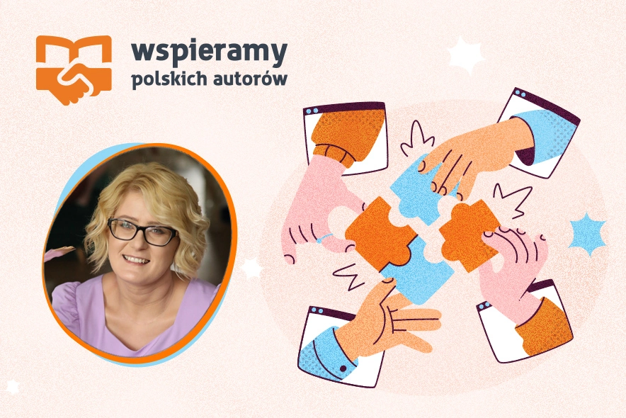 Poznaj bliżej Monikę Magoską-Suchar w ramach akcji "Wspieramy polskich autorów"