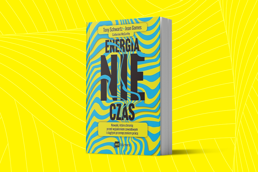 Recenzja | Nowe spojrzenie na efektywność. Recenzja książki „Energia nie czas”