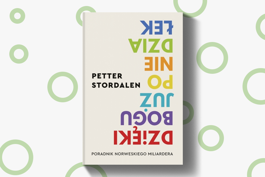 Recenzja | Zastrzyk inspiracji. Książka norweskiego miliardera „Dzięki Bogu już poniedziałek”