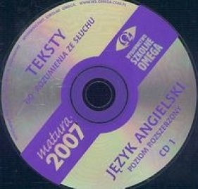 Język angielski Matura 2007 poziom rozszerzony + KS - Gąsiorkiewicz-Kozłowska Ilona, Kowalska Joanna<br />