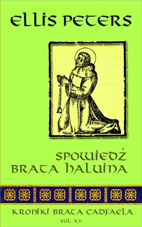 Kroniki brata Cadfaela - Ellis Peters