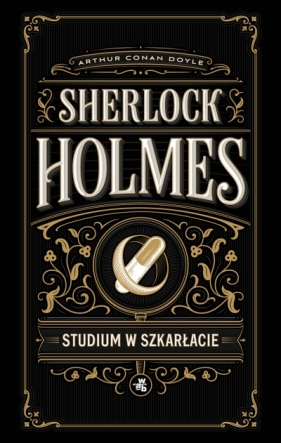 Sherlock Holmes. Studium w szkarłacie - Arthur Conan Doyle