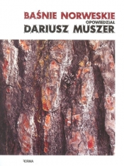 Baśnie norweskie opowiedział Dariusz Muszer - Muszer Dariusz