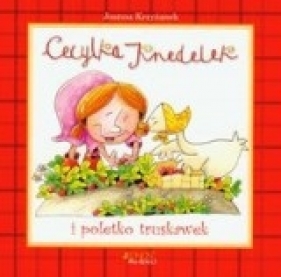 Cecylka Knedelek i poletko truskawek - Krzyżanek Joanna