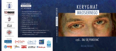 Kerygmat Miłosiernego czyli daj się pokochać CD Michał Niemiec