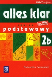 Alles klar 2B Podręcznik z ćwiczeniami + CD Zakres podstawowy - Wąsik Zofia , Łuniewska Krystyna