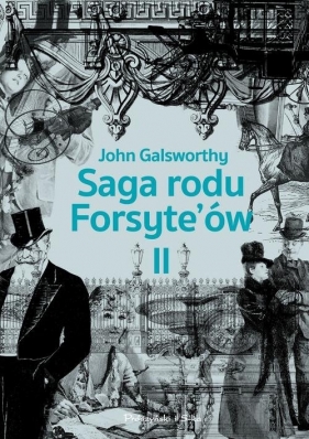 Saga rodu Forsyteów Tom 2 - Galsworthy John