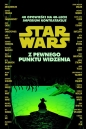 Star Wars. Z pewnego punktu widzenia. 40 opowieści na 40-lecie "Imperium kontratakuje" - Opracowanie zbiorowe