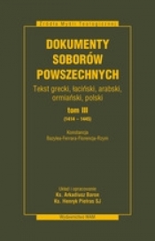Dokumenty Soborów Powszechnych t. 3 twarda - Opracowanie zbiorowe