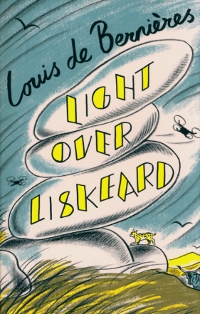 Light Over Liskeard - Louis de Berniéres