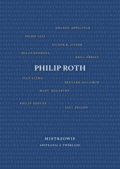 Mistrzowie Spotkania z twórcami - Philip Roth