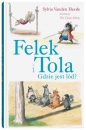 Felek i Tola. Gdzie jest lód? - Sylvia Vanden Heede, Thé Tjong-Khing