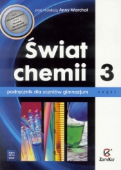 Chemia GIM Świat chemii 3 podr. w.2015 WSIP-ZAMKOR - Danel Andrzej, Lewandowska Dorota, Warchoł Anna