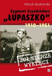 Zygmunt Szendzielarz Łupaszko 1910-1951
