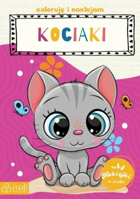 Koloruję i naklejam kociaki - Opracowanie zbiorowe