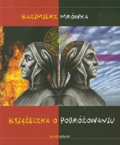 Książeczka o podróżowaniu - Mrówka Kazimierz