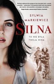 Silna. To nie była twoja wina. Wielkie Litery - Sylwia Markiewicz