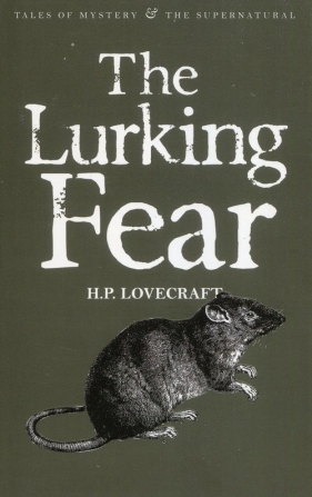 Lurking Fear & Other Stories - Howard Phillips Lovecraft