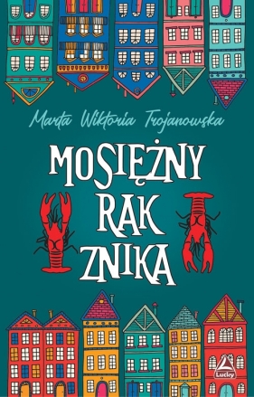 Mosięzny rak znika - Marta Wiktoria Trojanowska