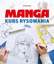 Manga. Kurs rysowania - Van-Huy Ta