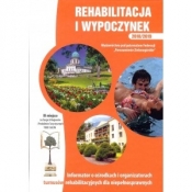 Rehabilitacja i wypoczynek 2018/2019 - Opracowanie zbiorowe