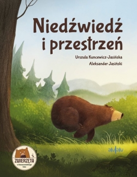 Niedźwiedź i przestrzeń - Kuncewicz-Jasińska Urszula 