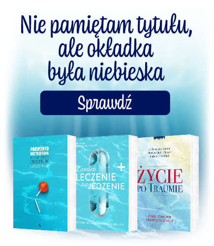 Nie pamiętam tytułu, ale okładka była niebieska