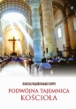 Podwójna tajemnica Kościoła - Andrzej Napiórkowski