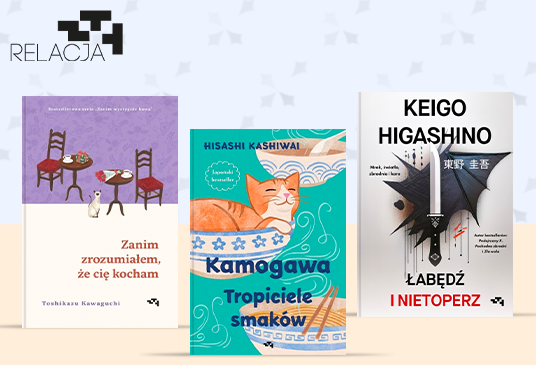 Japońskie bestsellery z Wydawnictwa Relacja - poznaj świat literatury azjatyckiej