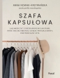 Szafa kapsułowa - Anna Nowak-Krzywańska