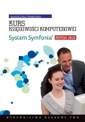 Kurs księgowości komputerowej z płytą CD System Symfonia Edycja 2012. Magdalena Chomuszko