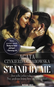 Stand by me - Czykierda-Grabowska Agata