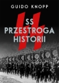SS. Przestroga historii - Guido Knopp, Guido Knopp