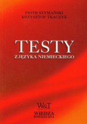 Testy z języka niemieckiego dla początkujących i średnio zaawansowanych