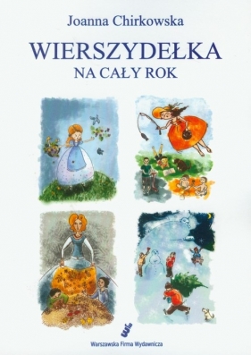 Wierszydełka na cały rok - Chirkowska Joanna