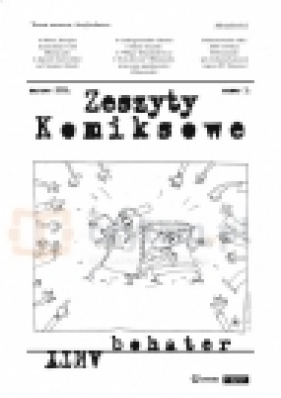 Zeszyty komiksowe nr 1 Antybohater - Opracowanie zbiorowe