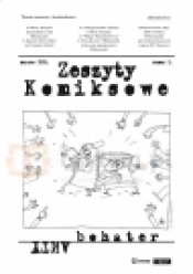 Zeszyty komiksowe nr 1 Antybohater - Opracowanie zbiorowe