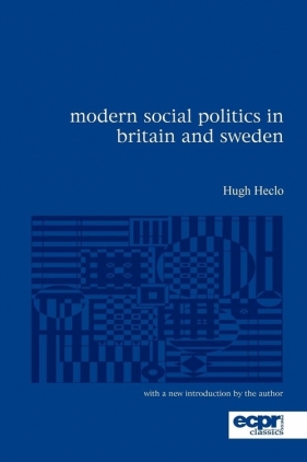 Modern Social Politics in Britain and Sweden - Heclo Hugh