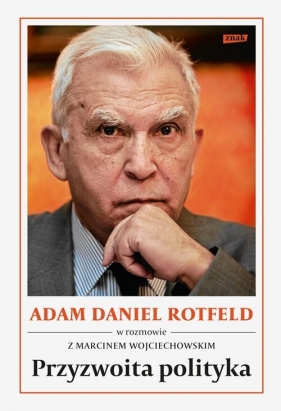 Przyzwoita polityka - Rotfeld Adam Daniel