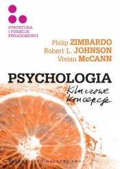 Psychologia Kluczowe koncepcje Tom 3 Struktura i funkcje świadomości - Vivian McCann, Philip Zimbardo