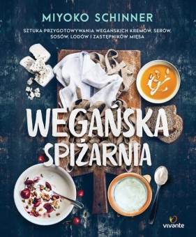 Wegańska spiżarnia - Miyoko Schinner