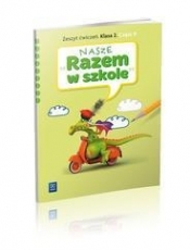 Nasze Razem w szkole SP 2 cz. 9 ćw. WSiP - Opracowanie zbiorowe