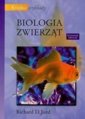 Krótkie wykłady Biologia zwierząt - Richard D. Jurd