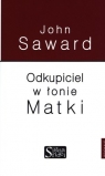 Odkupiciel w łonie Matki Saward John