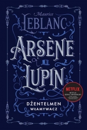Arsène Lupin, dżentelmen włamywacz