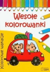 Wesołe kolorowanki Kolorowe wakacje