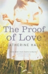 Proof of Love  Hall Catherine