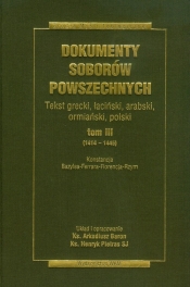 Dokumenty Soborów Powszechnych Tom 3 - Henryk Pietras